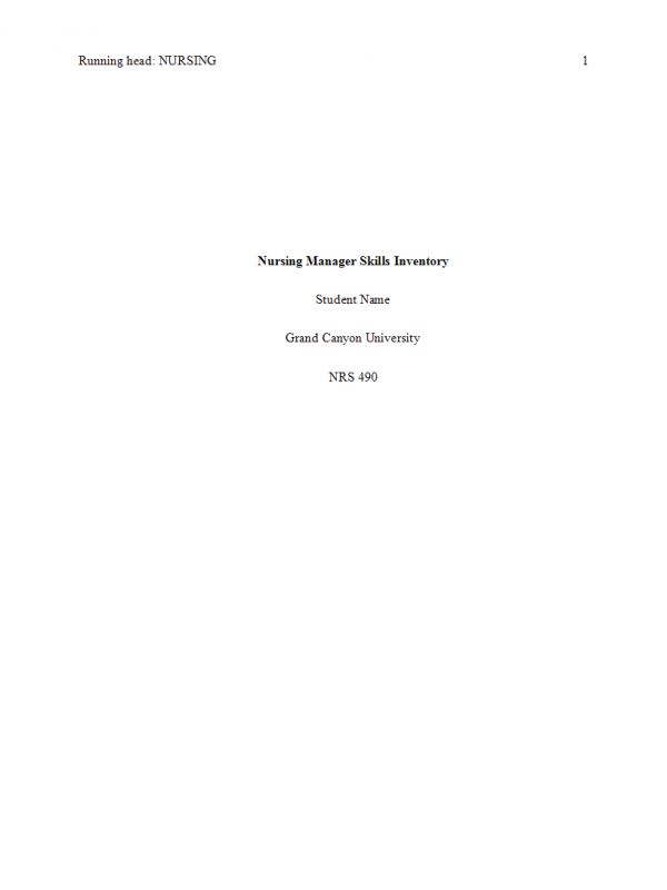 NRS 490 Topic 2 Assignment; Capstone Project Topic Selection and Approval; Nursing Manager Skills Inventory