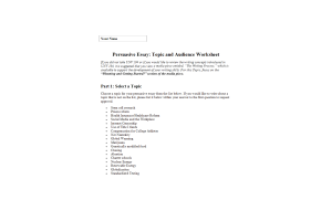 PHI 105 Topic 1 Assignment; Persuasive Essay; Topic and Audience Worksheet