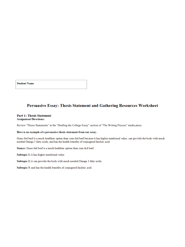 PHI 105 Topic 3 Assignment; Persuasive Essay; Thesis Statement and Gathering Resources Worksheet