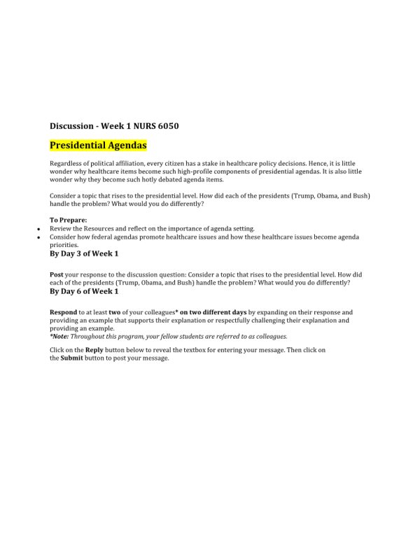 NURS 6050 Module 1 (Week 1) Discussion with Responses; Presidential Agendas
