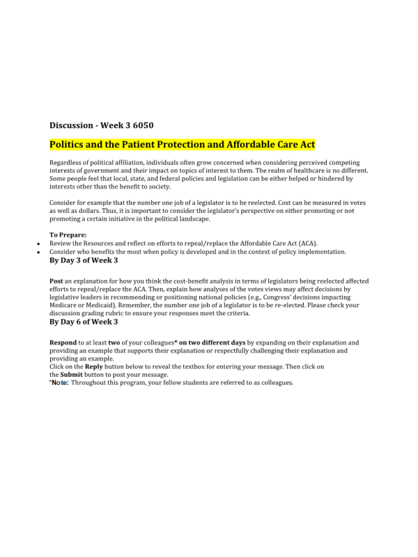NURS 6050 Module 2 (Week 3) Discussion with Responses; Politics and the Patient Protection and Affordable Care Act