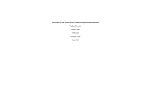 NURS 6050 Module 4 Assignment; Advocating for the Nursing Role in Program Design and Implementation