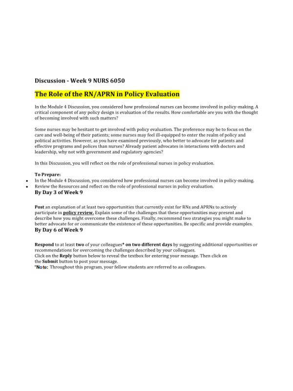 NURS 6050 Module 5 (Week 9) Discussion with Responses; The Role of the RN-APRN in Policy Evaluation