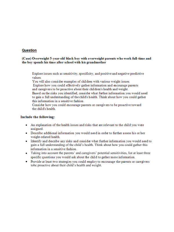 NURS 6512 Week 3 Case Study Assignment; Assessment Tools and Diagnostic; (Case) Overweight 5-year-old black boy
