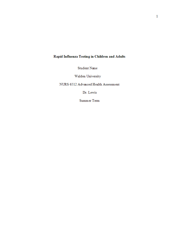NURS 6512 Week 3 Case Study Assignment; Assessment Tools and Diagnostic; Rapid Influenza Testing in Adults and Children