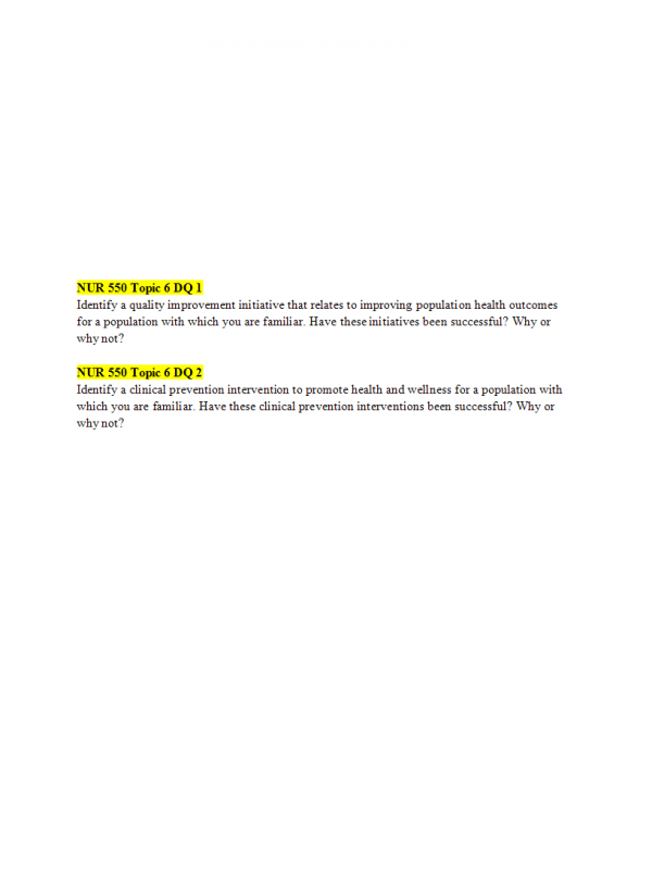 NUR 550 Topic 6 DQ 1 plus DQ 2 (Responses Included)