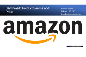 MKT 315 Topic 5 Assignment; Benchmark - Marketing Plan Analysis and Presentation; Part 2 - Product or Service and Price