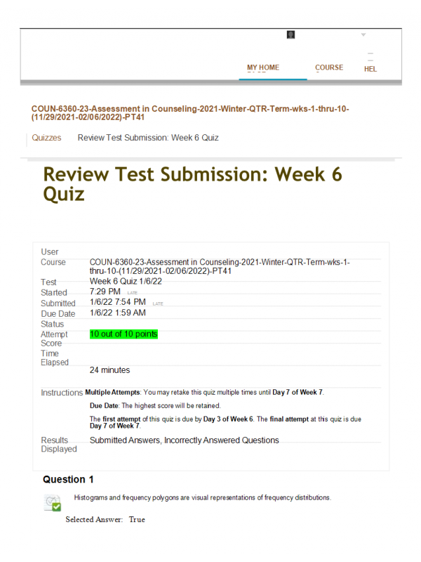 COUN 6360 Week 6 Competency Quiz; Psychometrics COUN 6360 Week 6 Competency Quiz; Psychometrics