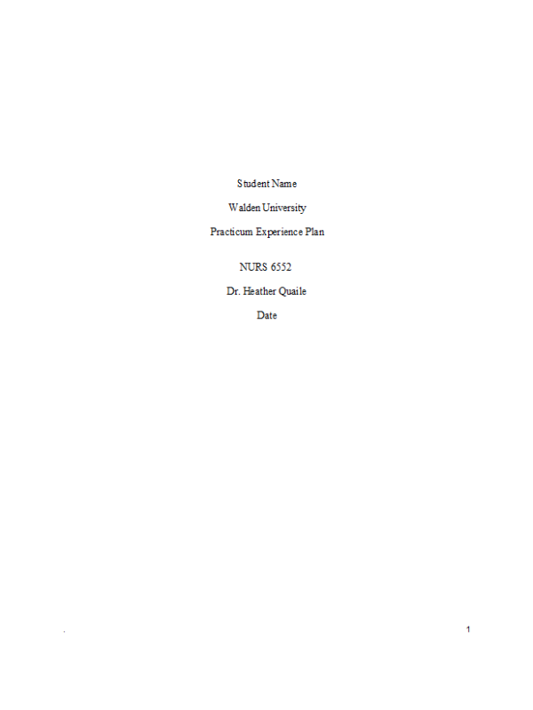 PRAC 6552 Week 2 Assignment 2; Practicum Experience Plan
