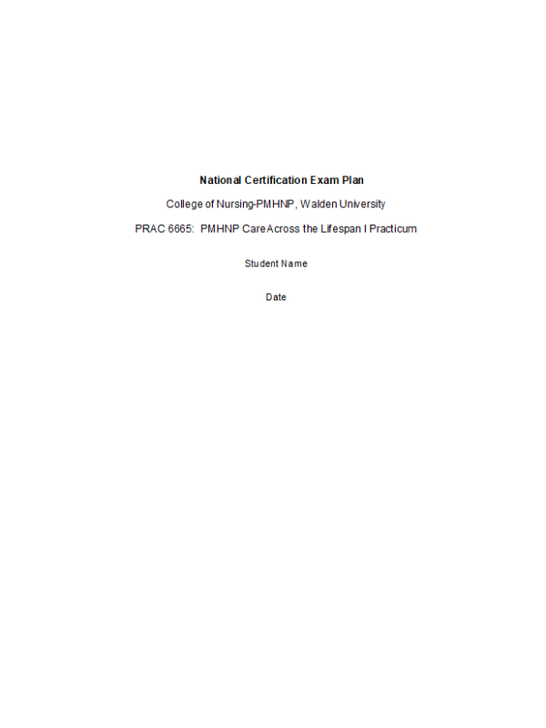 NRNP 6665 Week 3 Assignment 2; National Certification Exam Plan
