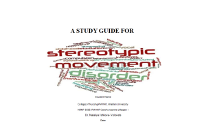 NRNP 6665 Week 8 Assignment; Study Guide Forum - Stereotypic Movement