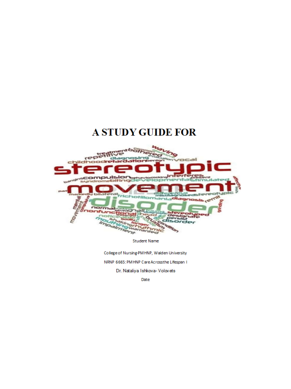 NRNP 6665 Week 8 Assignment; Study Guide Forum - Stereotypic Movement