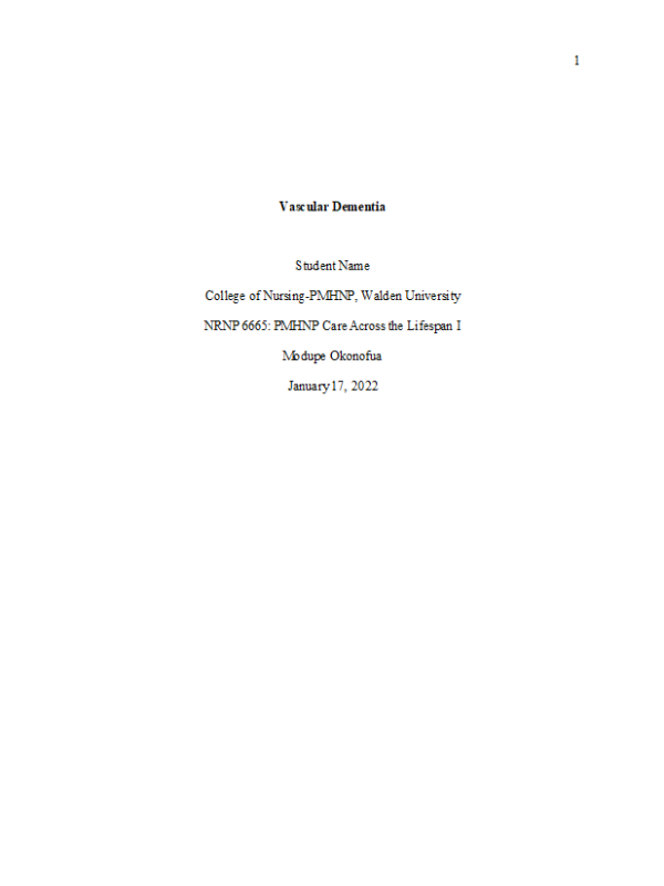 NRNP 6665 Week 8 Assignment; Study Guide Forum - Vascular Dementia