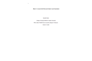 PRAC 6665 Week 3 Assignment 2; Focused SOAP Note and Patient Case Presentation