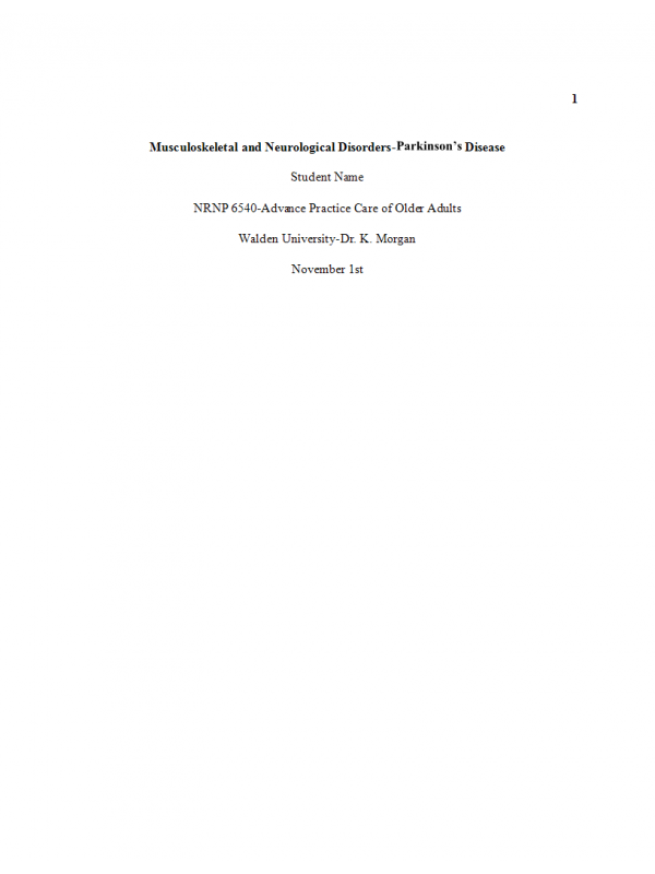 NRNP 6540 Week 10 Assignment; Assessing, Diagnosing, and Treating Musculoskeletal and Neurologic Disorders