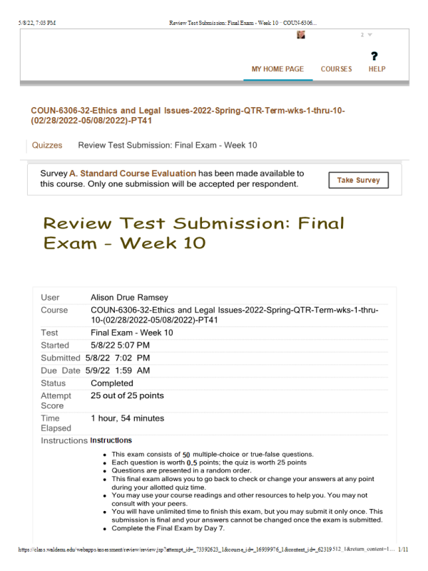 COUN 6306-32, Ethics and Legal Issues Week 10 Final ExamScore; 25 out of 25 Points (Spring-QTR)