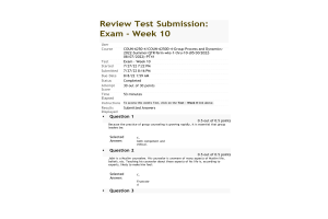 COUN 6250-4, COUN-6250D-4, Group Process and Dynamics Week 10 Final Exam (30 out of 30 points)