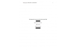 NRS 434VN Topic 2 Assignment; Developmental Assessment and the School-Aged Child NRS 434VN Topic 2 Assignment; Developmental Assessment and the School-Aged Child