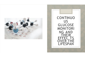 Continuous Glucose Monitoring and their Effects Over the Lifespan