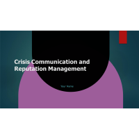 Crisis Communication and Reputation Management