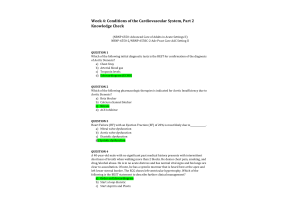 NRNP 6550-2, NRNP 6550C-2, Week 4 Knowledge Check; Conditions of the Cardiovascular System, Part 2 (Grade; 10 out of 10)