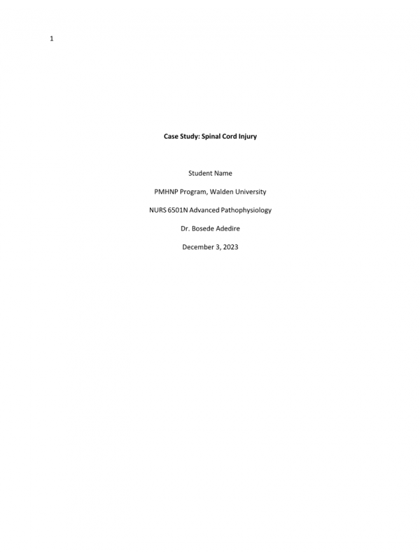 NURS 6501 Week 8 Case Study Assignment; Spinal Cord Injury