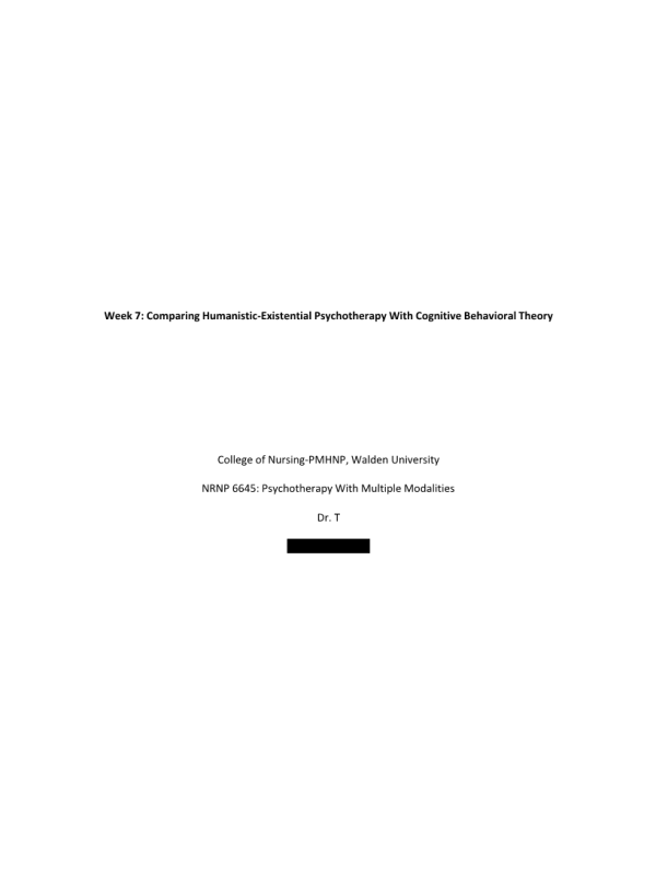 NRNP 6645 Week 7 Assignment; Comparing Humanistic-Existential Psychotherapy With Cognitive Behavioral Theory